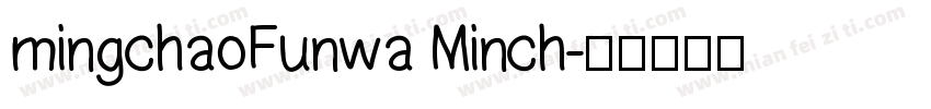mingchaoFunwa Minch字体转换